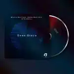 Mafia Natives, Home-Mad Djz & GioSoul – Dark Disco
