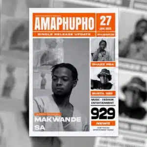Makwande.sa - Amaphupho ft. Busta 929 & Shazz RSA