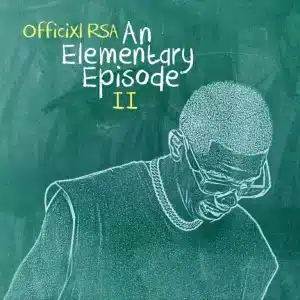 Officixl RSA - An Elementary Episode II (Album)