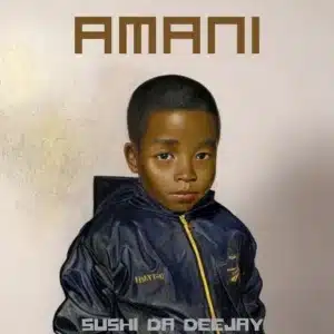 ALBUM: Sushi Da Deejay - Amani