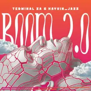 Terminal ZA & Kayvin_Jazz - Boom 2.0