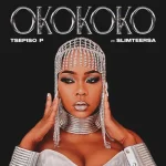 Tsepiso P – Okokoko ft. Slimteersa