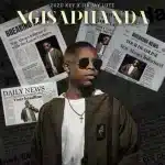 Zuzu Key & Sir Jay Lute - Ngisaphanda