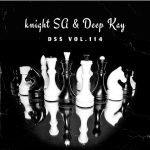 Knight SA & Deep Kay - DSS Vol.114