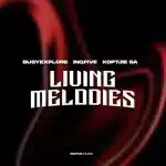 BusyExplore, InQfive & KoptjieSA - Living Melodies EP