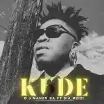 DJ Manzo SA - Kude ft. Sia Mzizi DJ Manzo SA - Kude ft. Sia Mzizi