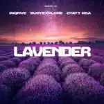 InQfive, BusyExplore & Cyatt RSA - Lavender EP
