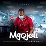 Mgojeli, Gandaganda & Gqibu&Qoqa – Ngeke Ngimshiye ft. Mjolisi