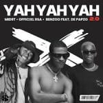 Mid9t - Yah Yah Yah 2.0 ft. Officixl RSA, Benzoo & De Papzo