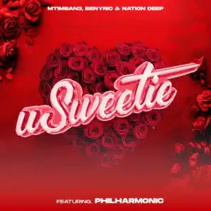 Mtimban3, BenyRic & Nation Deep - uSweetie ft. Philharmonic
