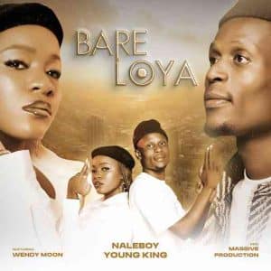 Naleboy Young King & Wendy Moon - Bare Loya ft. Massive Productions