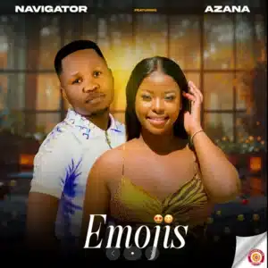 Navigator Gcwensa - Emojis ft. Azana