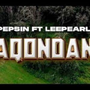 Pepsin - Maqondana ft. Lee Pearl