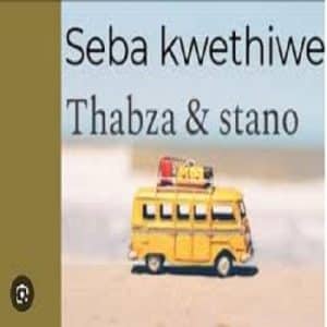 Stano - Seba Kwethiwe ft. Thabza