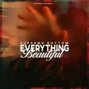 ALBUM: Supreme Rhythm - Everything Beautiful