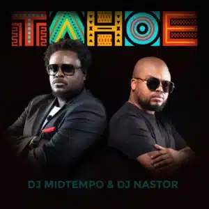 ALBUM: Tahoe Studios, DJ Nastor & DJ MidTempo - TAHOE
