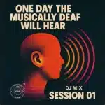 ALBUM: The Godfathers Of Deep House SA & T'time Zer011 – One Day the Musically Deaf Will Hear Session 01