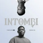 TheologyHD – Intombi ft. Smash SA