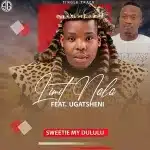 Limit Nala - Sweetie My Dululu ft. Gatsheni