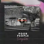 8nine Muzique & D-tip – Poor People Everywhere