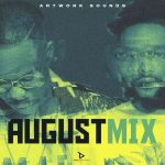 Artwork Sounds – August 2025 Mix