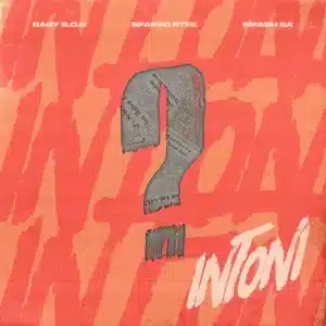 Baby S.O.N, Sfarzo Rtee & Smash SA - Intoni