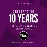 VA – Celebrating 10 Years of Deep Obsession Recordings (Compiled by Buder Prince)