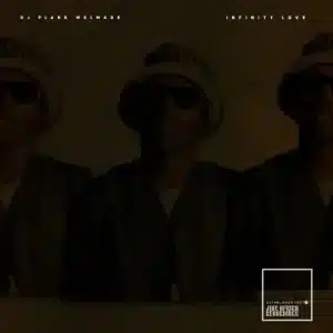 DJ Plank Welmade - Infinity Love ft. Khalil Black