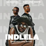 Da Mabusa & Raptured Roots – Indlela (Better Days 3 Step Revisit) ft. Sabza Womqulo & SoulQue