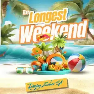 ALBUM: Deejay Zebra SA - The Longest Weekend