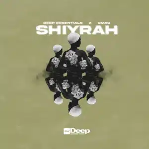 Deep Essentials & Smac - Shiyrah