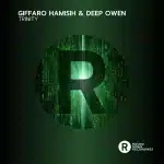 Deep Owen & Giffaro Hamisi – Trinity EP