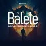 InQfive, Acidicloopz & Solo SA – BALELE
