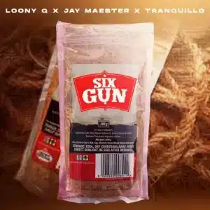 Loony Q, Jay Maester & Tranquillo - Six Gun