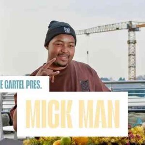 Mick Man - Groove Cartel Amapiano August Mix