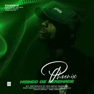 Msindo De Serenade - Phoenix Album