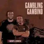 Mxdope & Korbotjo – Gambling Gambino EP