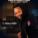 Navigator – Ushwebile ft Mjolisi