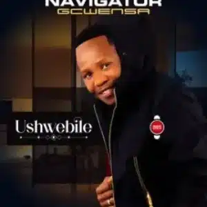 Navigator - Ushwebile ft Mjolisi
