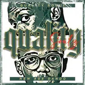 ALBUM: Quality Soulz - New Age of Dando