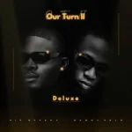 ALBUM: Rif Effect & DaBoy Kelo - Our Turn II (Deluxe)