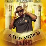 Snijavibes, Ntando Yamahlubi & Makwa – Step Anthem Lawula Nkosi