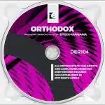 Stixx Manana – Orthodox (013 Unleashed Mix)