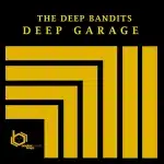 The Deep Bandits – Deep Garage EP