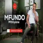 Mfundo Mthiyane – Umathandana Wami ft. Shenge Wasehlalankosi Mfundo Mthiyane – Umathandana Wami ft. Shenge Wasehlalankosi
