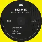 Buddynice – My Old Music (Part 1)