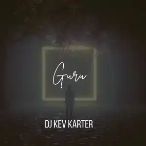 DJ Kev Karter - Guru
