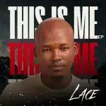 DJ Lace – This Is Me EP