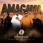 DeLASoundz, Epic DJ & Pixie L - Amagama DeLASoundz, Epic DJ & Pixie L - Amagama