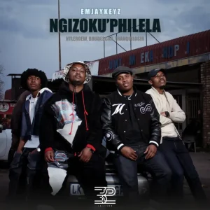 Emjaykeyz - Ngizoku'philela ft. Ntleroew, Bhudescar & TranquilorSir